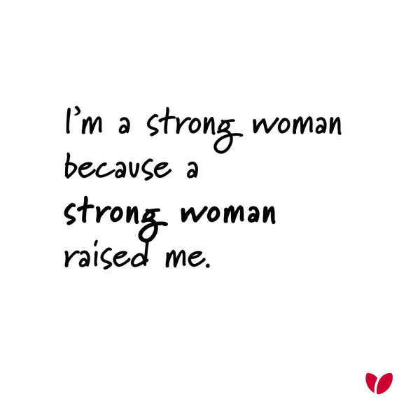 I am a strong woman Mothers Day card