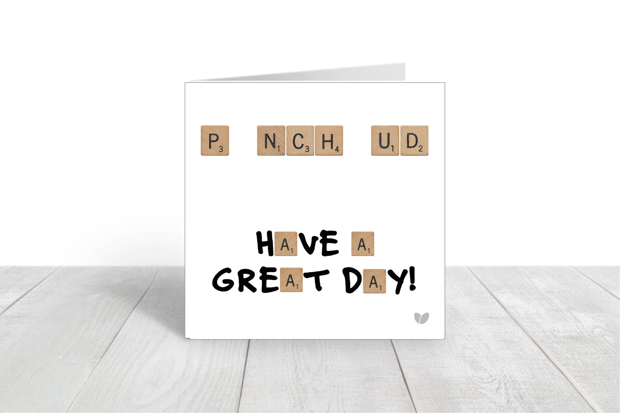 PNCHD Have a Great Day scrabble greeting card