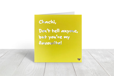 Chachi you're my favourite greeting card