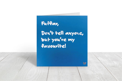 Fuffer you're my favourite greeting card