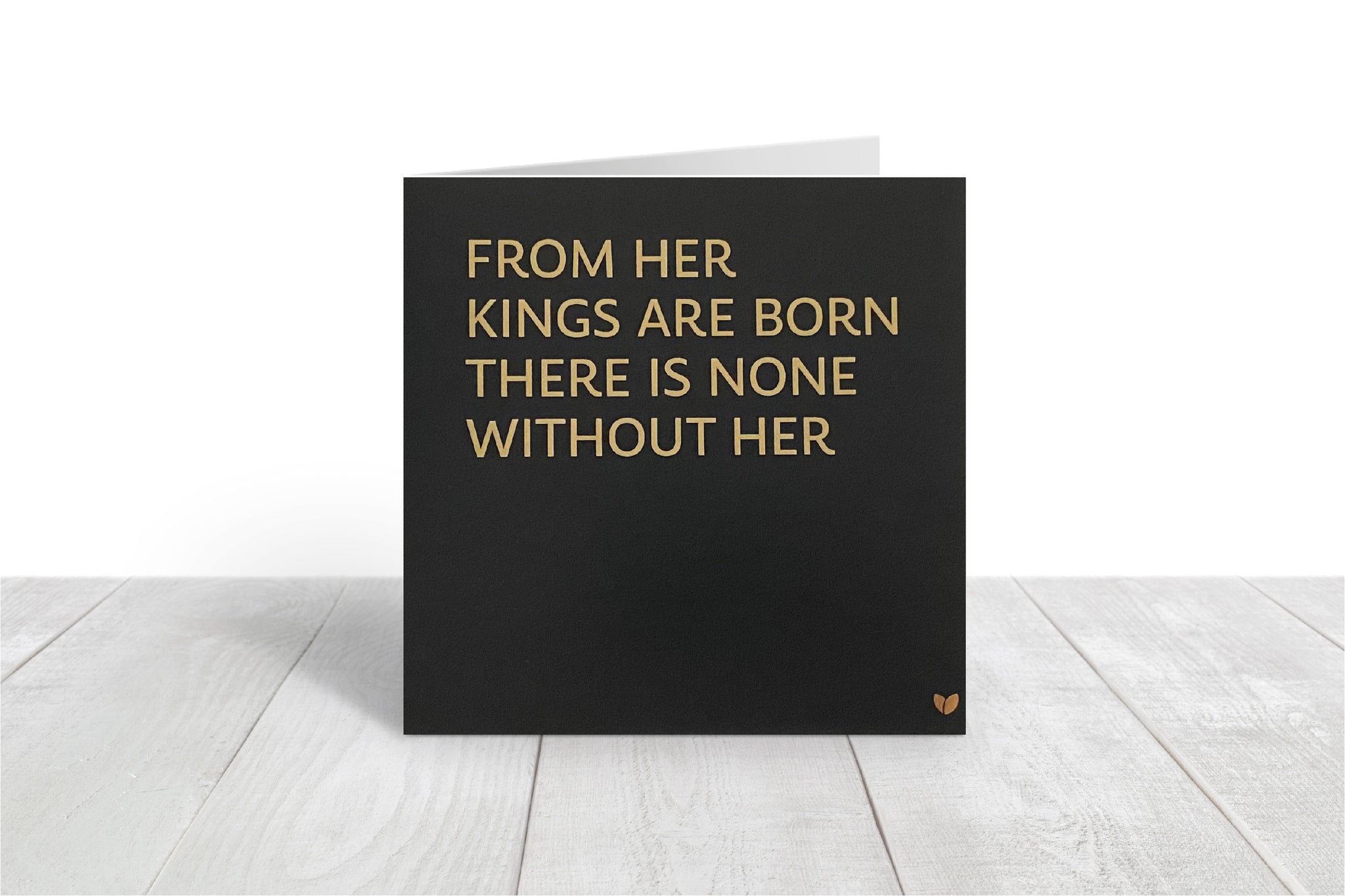From her Kings are Born greeting card